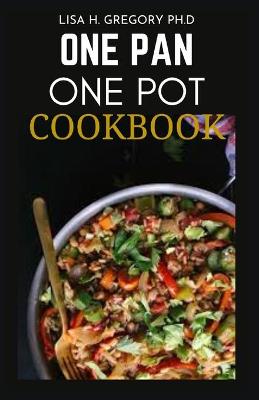 Book cover for One Pan One Pot Cookbook