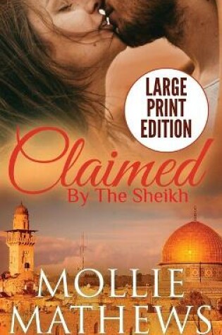 Cover of Claimed by The Sheikh (Large Print)