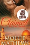 Book cover for Claimed by The Sheikh (Large Print)