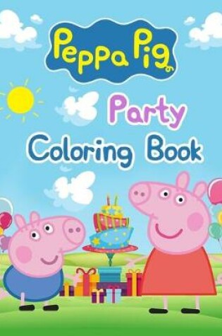 Cover of Peppa Pig Party Coloring Book