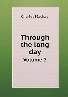 Book cover for Through the long day Volume 2