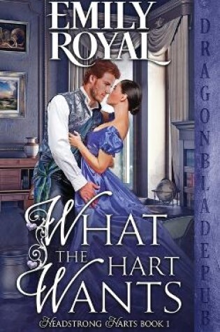 Cover of What the Hart Wants