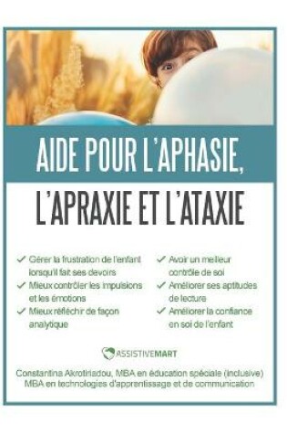 Cover of Aide pour l'Aphasie, l'Apraxie et l'Ataxie