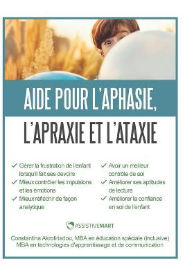 Book cover for Aide pour l'Aphasie, l'Apraxie et l'Ataxie