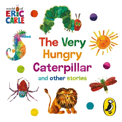 Book cover for The World of Eric Carle: The Very Hungry Caterpillar and other Stories