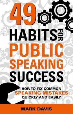 Book cover for 49 Habits for Public Speaking Success