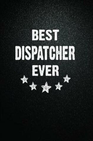Cover of Best Dispatcher Ever