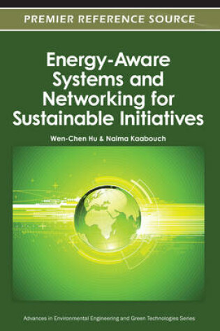 Cover of Energy-Aware Systems and Networking for Sustainable Initiatives