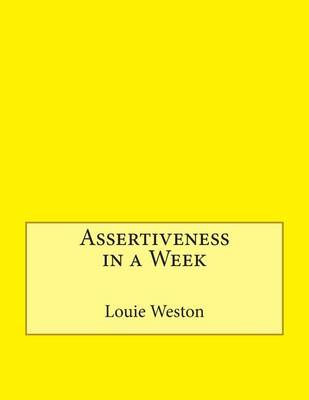 Book cover for Assertiveness in a Week