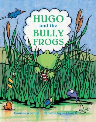 Book cover for Hugo and the Bully Frogs