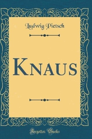 Cover of Knaus (Classic Reprint)