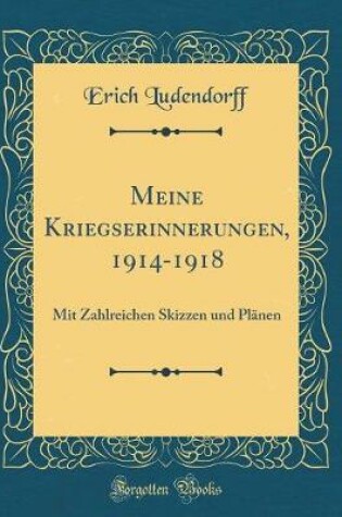 Cover of Meine Kriegserinnerungen, 1914-1918