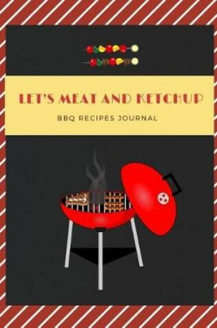 Cover of Let's Meat and Ketchup