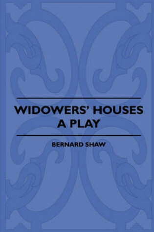 Cover of Widowers' Houses - A Play