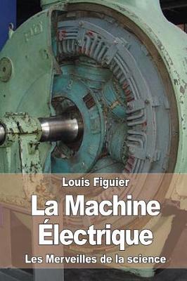 Book cover for La Machine Électrique