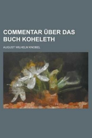 Cover of Commentar Uber Das Buch Koheleth