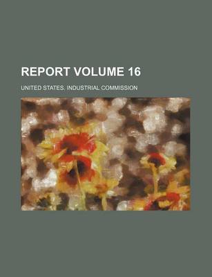 Book cover for Report Volume 16