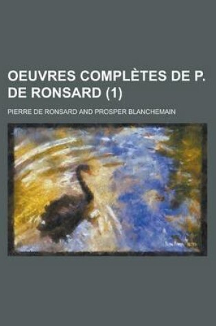 Cover of Oeuvres Completes de P. de Ronsard (1)