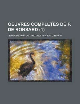 Book cover for Oeuvres Completes de P. de Ronsard (1)