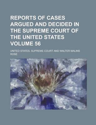 Book cover for Reports of Cases Argued and Decided in the Supreme Court of the United States Volume 56