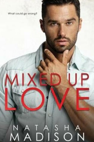 Cover of Mixed Up Love