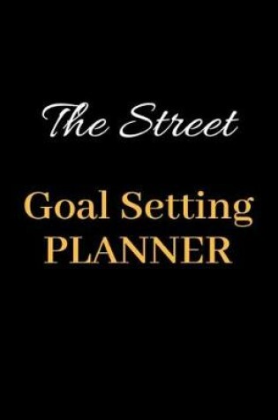 Cover of The Street Goal Setting Planner