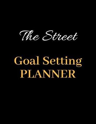 Book cover for The Street Goal Setting Planner