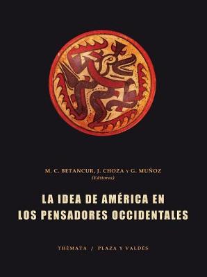 Book cover for La Idea de America En Los Pensadores Occidentales