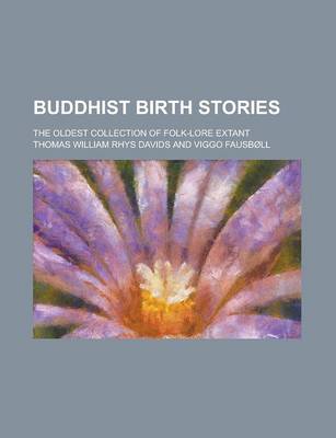 Book cover for Buddhist Birth Stories; The Oldest Collection of Folk-Lore Extant