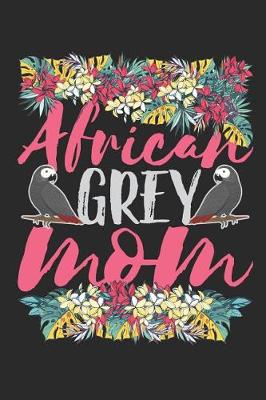 Book cover for African Grey Mom