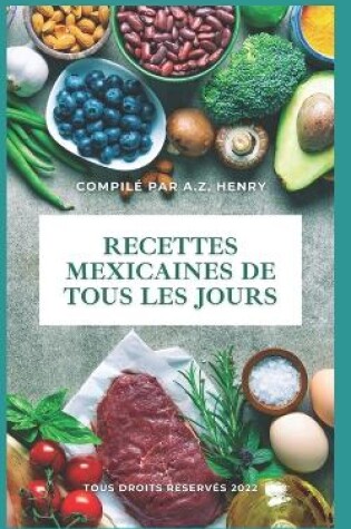 Cover of Recettes mexicaines de tous les jours