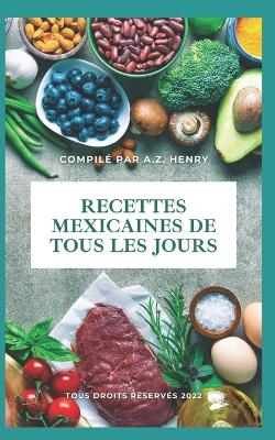 Book cover for Recettes mexicaines de tous les jours