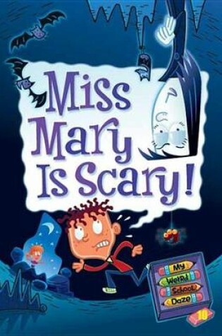 Cover of Miss Mary Is Scary!