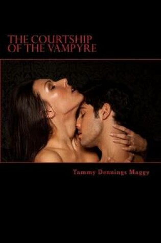 Cover of The Courtship of the Vampyre