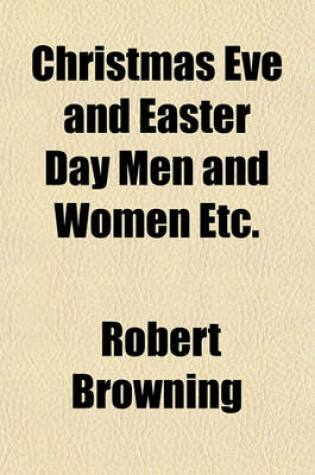 Cover of Christmas Eve and Easter Day Men and Women Etc.