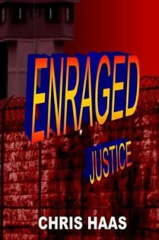 Cover of Enraged Justice