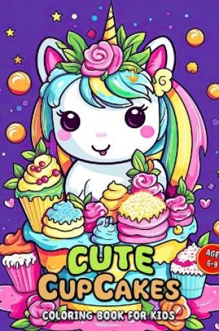 Cover of Cute Cupcakes Coloring Book for Kids