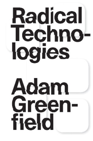 Cover of Radical Technologies