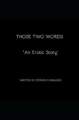 Cover of Those Two Words