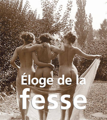 Book cover for Éloge de la fesse