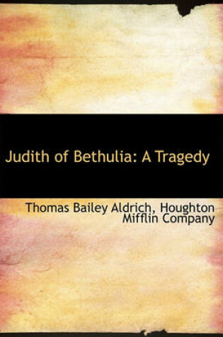 Cover of Judith of Bethulia