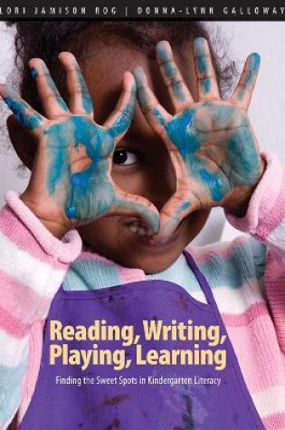 Cover of Reading, Writing, Playing, Learning