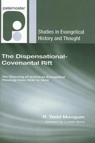 Cover of The Dispensational-Covenantal Rift