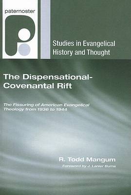 Book cover for The Dispensational-Covenantal Rift