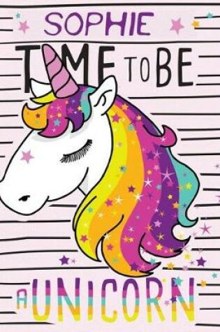 Cover of SOPHIE Time to be a Unicorn