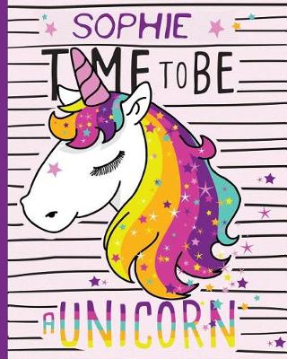 Book cover for SOPHIE Time to be a Unicorn