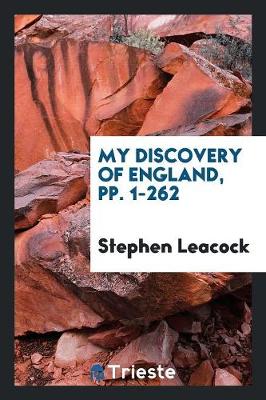 Book cover for My Discovery of England, Pp. 1-262