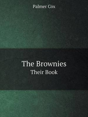 Book cover for The Brownies Their Book