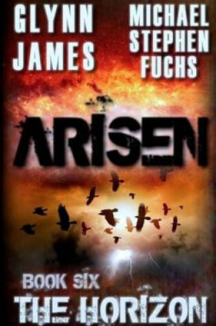 Cover of Arisen, Book Six - The Horizon