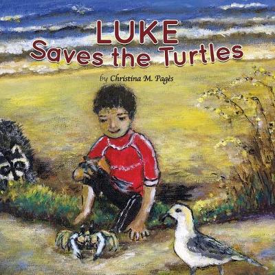 Book cover for Luke Saves the Turtles Childrens book